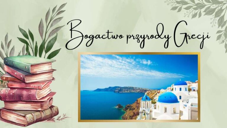 Bogactwo przyrody Grecji – The natural wealth of Greece